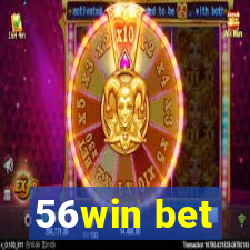 56win bet